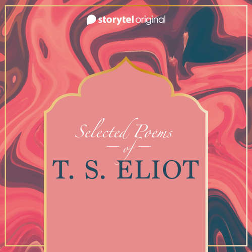 Audiobook Selected poems of T.S. Eliot - T.S. Eliot - Tarun Ratnani