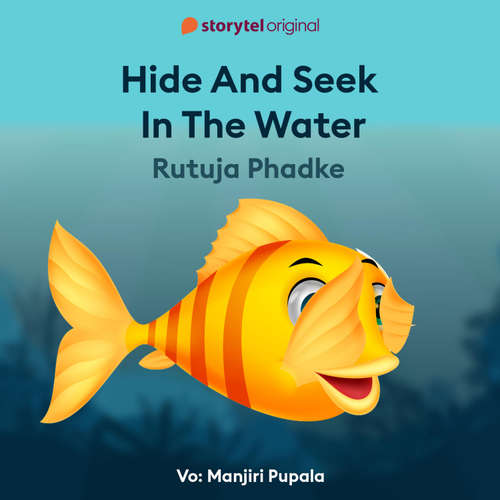 Audiobook Hide and Seek in the Water - Rutuja Phadke - Manjiri Pupala