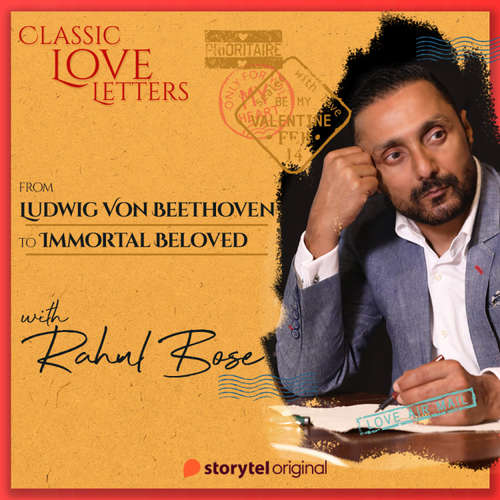 Audiobook Love Letter from Ludwig Von Beethoven to Immortal Beloved - Ludwig Von Beethoven - Rahul Bose