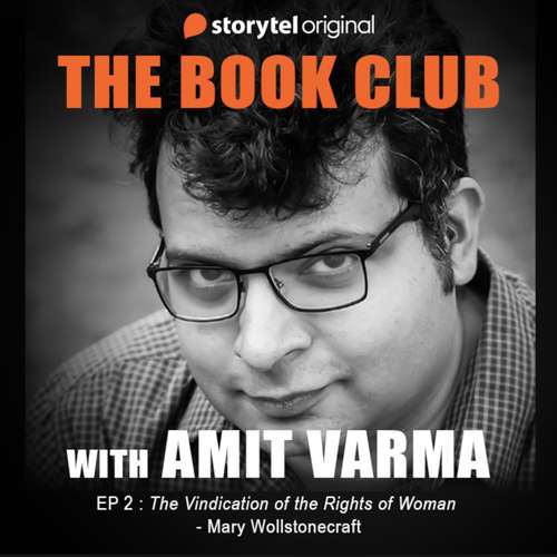 Audiobook The Vindication of the Rights of Woman - Amit Varma - Amit Varma