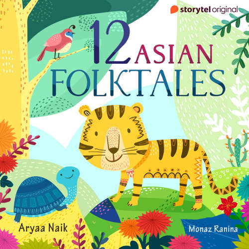 Audiobook 12 Asian Folktales S01E04 - Aryaa Naik - monaz ranina