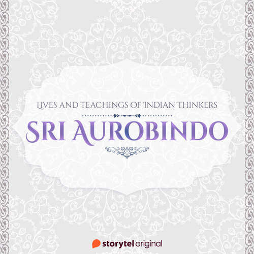 Audiobook SRI AUROBINDO - Vinitha R - Anish Nair