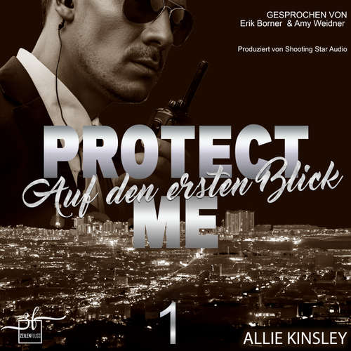 Hoerbuch Protect Me - Auf den ersten Blick - Allie Kinsley - Amy Weidner