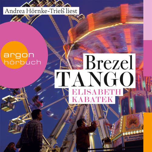 Hoerbuch Brezeltango - Elisabeth Kabatek - Andrea Hörnke-Trieß