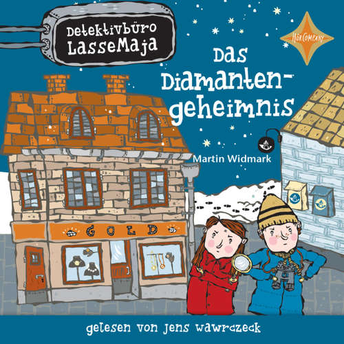 Hoerbuch Das Diamantengeheimnis - Detektivbüro LasseMaja, Teil 3 - Martin Widmark - Jens Wawrczeck