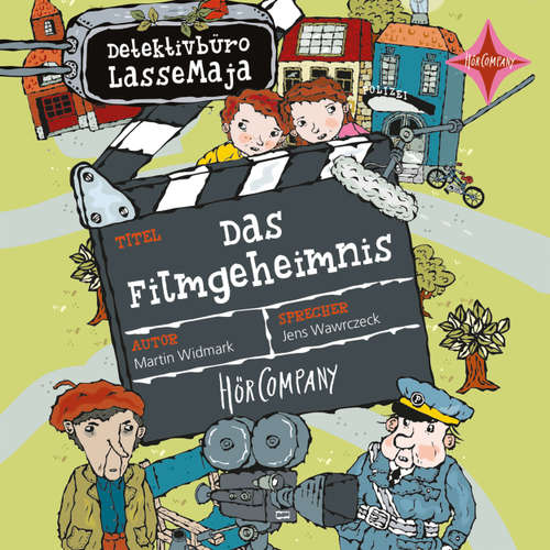 Hoerbuch Das Filmgeheimnis - Detektivbüro LasseMaja, Teil 30 - Martin Widmark - Jens Wawrczeck
