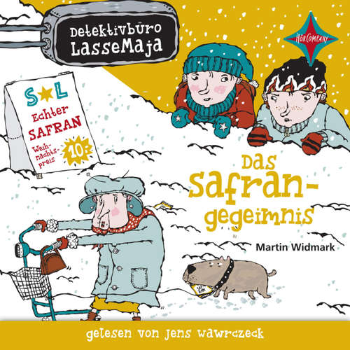 Hoerbuch Das Safrangeheimnis - Detektivbüro LasseMaja, Teil 16 - Martin Widmark - Jens Wawrczeck