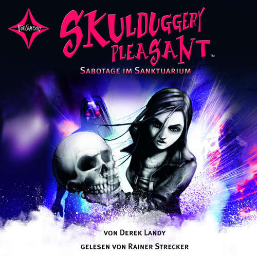 Hoerbuch Sabotage im Sanktuarium - Skulduggery Pleasant, Teil 4 - Derek Landy - Rainer Strecker
