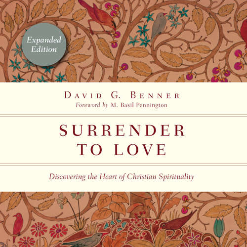 Audiobook Surrender to Love - David G. Benner - William Slammon
