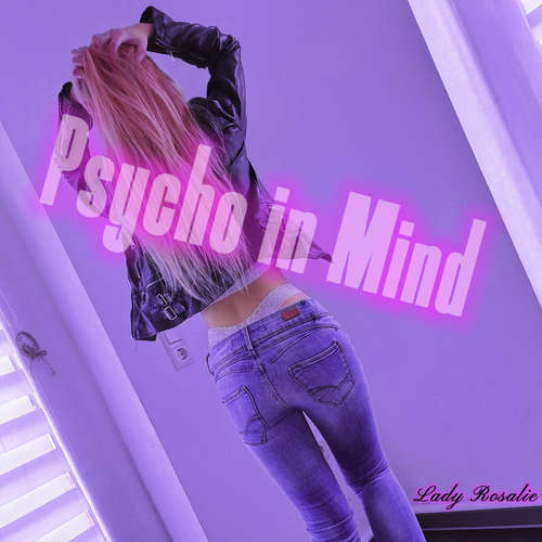 Hoerbuch Psycho in Mind - Lady Rosalie - Lady Rosalie