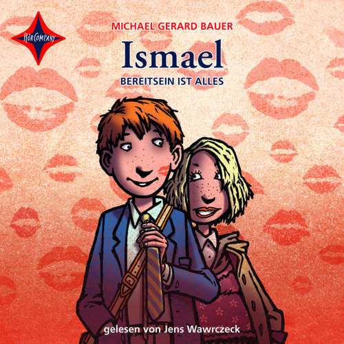 Hoerbuch Bereit sein ist alles - Ismael, Teil 3 - Michael Gerard Bauer - Jens Wawrczeck