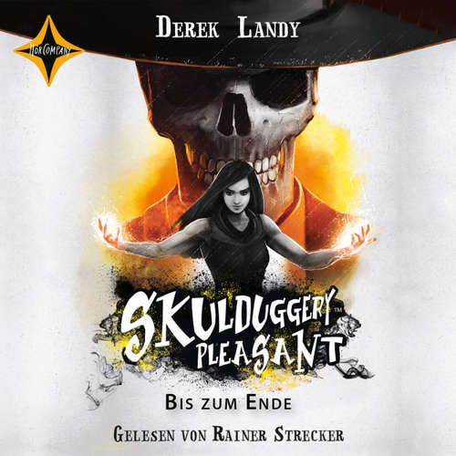 Hoerbuch Bis zum Ende - Skulduggery Pleasant, Teil 15 - Derek Landy - Rainer Strecker