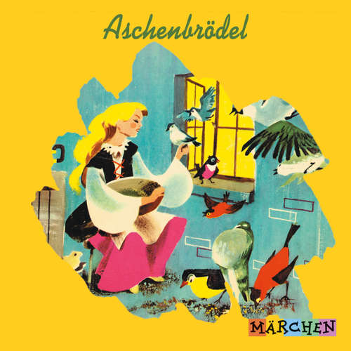 Hoerbuch Aschenbrödel - Jacob und Wilhelm Grimm - Margit Humer-Seeber