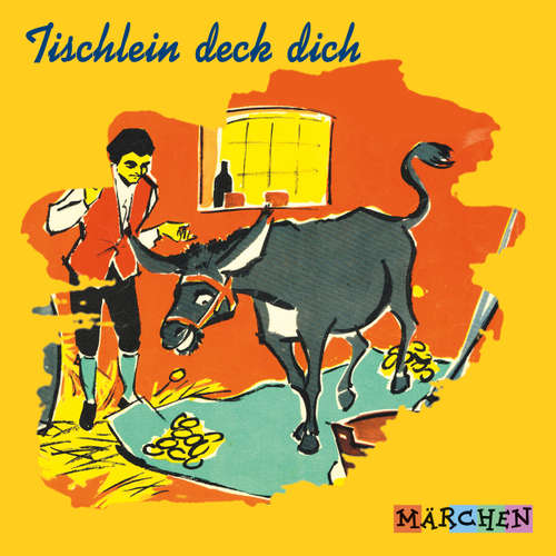 Hoerbuch Tischlein deck dich - Jacob und Wilhelm Grimm - Margit Humer-Seeber