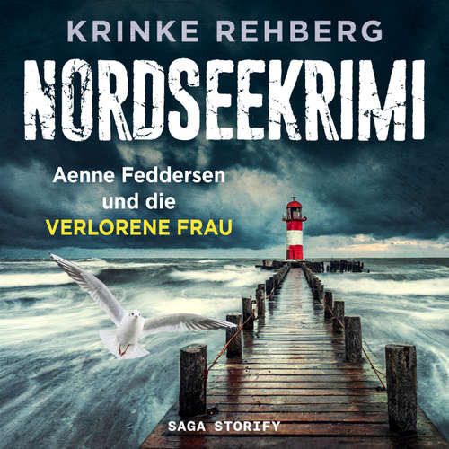 Hoerbuch NORDSEEKRIMI - Aenne Feddersen und die verlorene Frau: Küstenkrimi - Krinke Rehberg - Elektra Jessica Tiziani