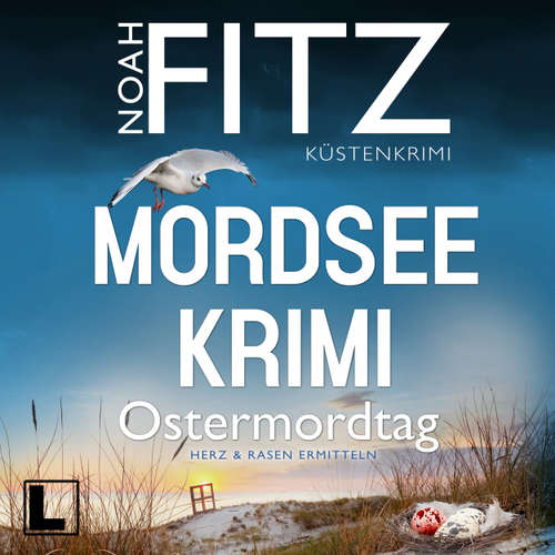 Hoerbuch Ostermordtag - Mordseekrimi - Noah Fitz - Sascha Tschorn