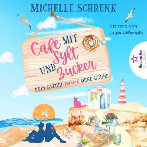Hoerbuch Kein Gefühl kommt ohne Grund - Michelle Schrenk - Laura Wilmeroth