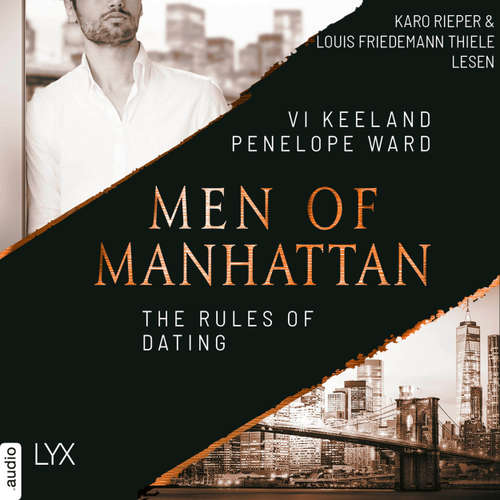 Hoerbuch The Rules of Dating - Men of Manhattan, Teil 1 - Vi Keeland - Karo Rieper