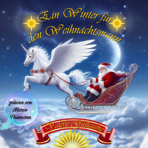 Hoerbuch Ein Winter für den Weihnachtsmann - Valérie Guillaume - Marco Thiemann