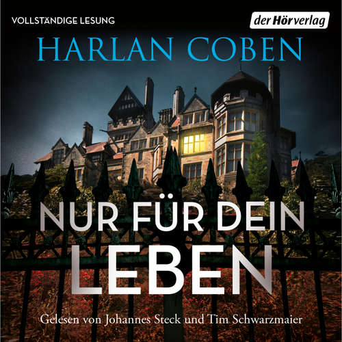 Hoerbuch Nur für dein Leben - Harlan Coben - Johannes Steck