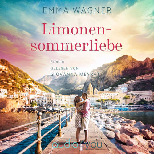 Hoerbuch Limonensommerliebe - Emma Wagner - Giovanna Meyrat