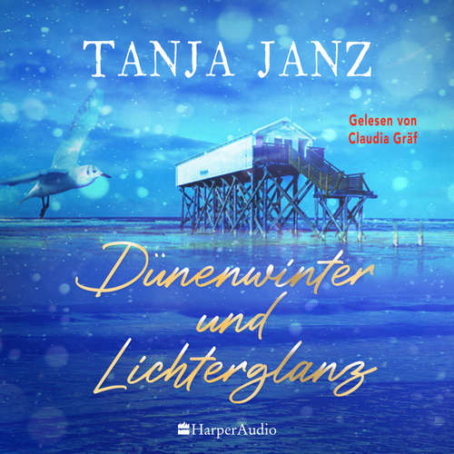 Hoerbuch Dünenwinter und Lichterglanz (ungekürzt) - Tanja Janz - Claudia Gräf