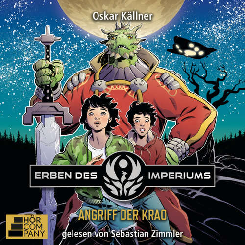 Hoerbuch Angriff der Krao - Erben des Imperiums, Teil 1 - Oskar Källner - Sebastian Zimmler