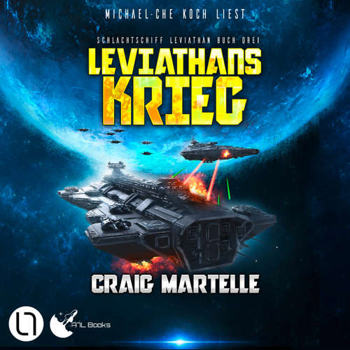 Hoerbuch Leviathans Krieg - Craig Martelle - Michael-Che Koch
