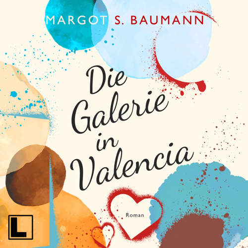 Hoerbuch Die Galerie in Valencia - Margot S. Baumann - Christine Kutschera
