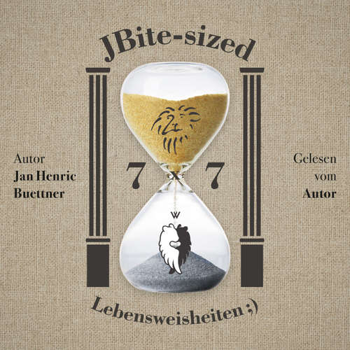 Hoerbuch 7x7 JBite-sized Lebensweisheiten ;) - Jan Henric Buettner - Jan Henric Buettner