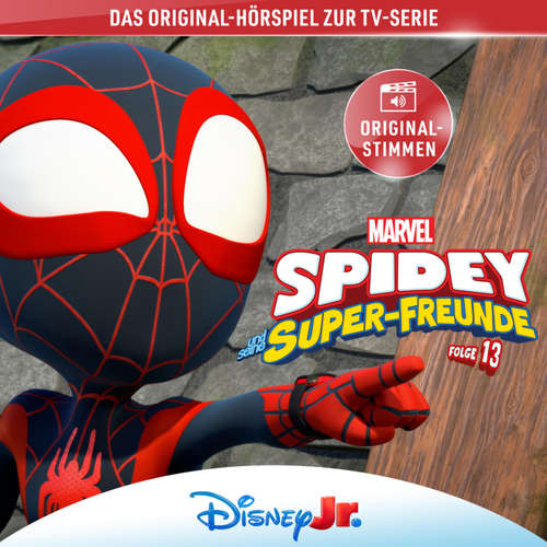Hoerbuch 13: Marvels Spidey und seine Super-Freunde (Hörspiel zur Marvel TV-Serie) -  - Bastian Korff