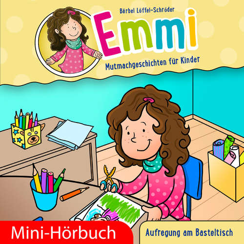 Hoerbuch Aufregung am Basteltisch - Bärbel Löffel-Schröder - Dania König