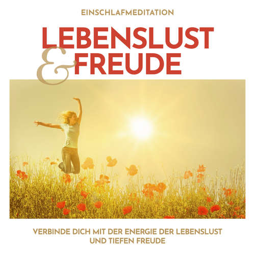 Hoerbuch Einschlafmeditation Lebenslust und Freude - Raphael Kempermann - Raphael Kempermann