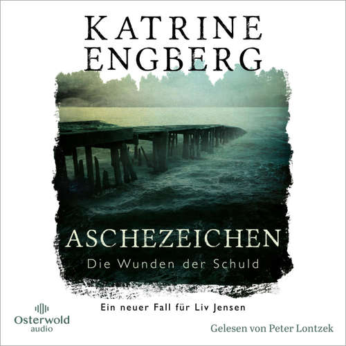Hoerbuch Aschezeichen (Liv-Jensen-Reihe 2) - Katrine Engberg - Peter Lontzek