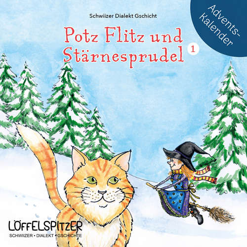 Hoerbuch Potz Flitz und Stärnesprudel 1 - Céline Landolt - Céline Landolt