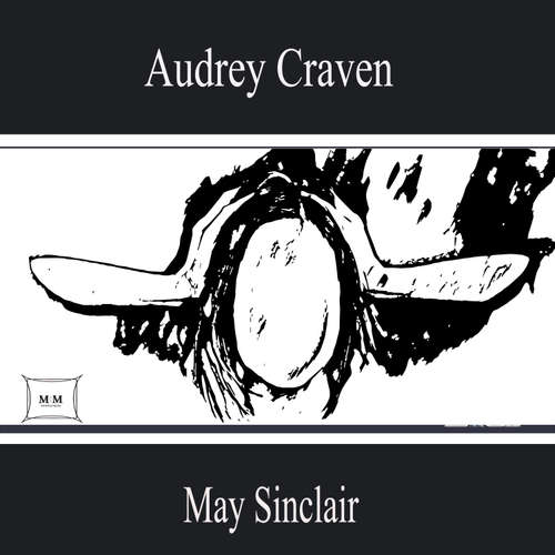 Audiobook Audrey Craven - May Sinclair - Gabriel Evans