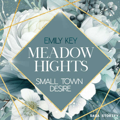 Hoerbuch Meadow Hights: Small Town Desire - Emily Key - Belinda Zettelmeier-Jürga