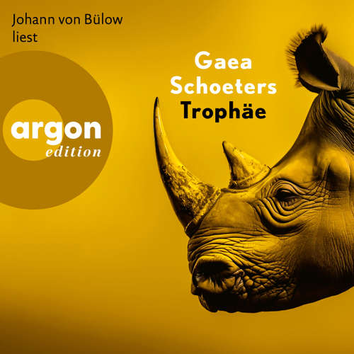 Hoerbuch Trophäe - Gaea Schoeters - Johann von Bülow