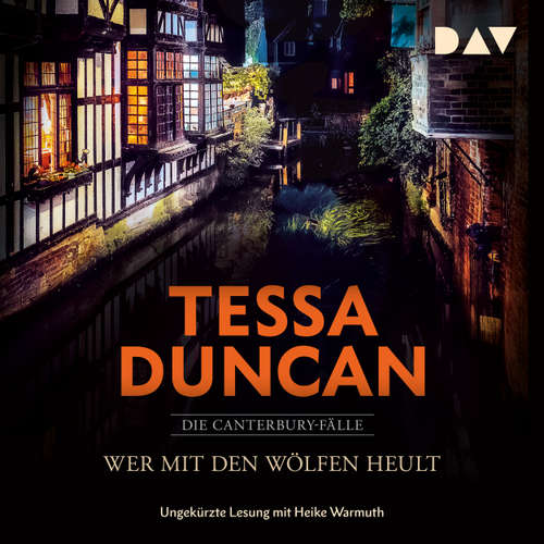 Hoerbuch Wer mit den Wölfen heult - Tessa Duncan - Heike Warmuth