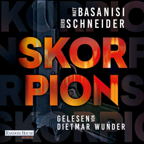 Hoerbuch Skorpion - Matt Basanisi - Dietmar Wunder