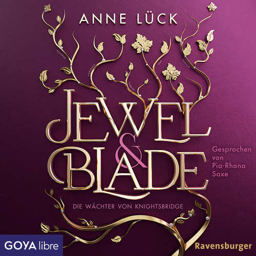 Hoerbuch Die Wächter von Knightsbridge - Anne Lück - Pia-Rhona Saxe