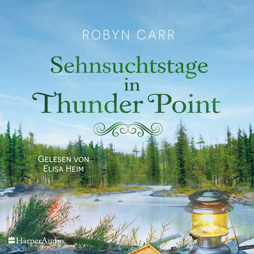 Hoerbuch Sehnsuchtstage in Thunder Point (ungekürzt) - Robyn Carr - Elisa Heim