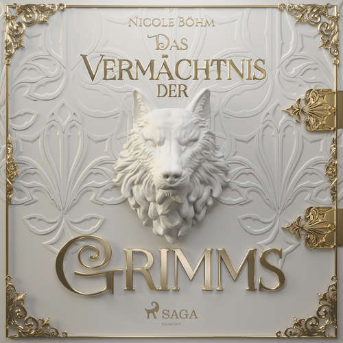 Hoerbuch Das Vermächtnis der Grimms - Nicole Böhm - Fanny Bechert