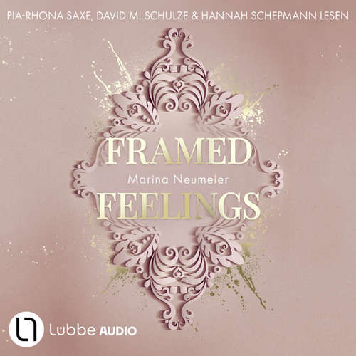 Hoerbuch Framed Feelings - Marina Neumeier - Pia-Rhona Saxe