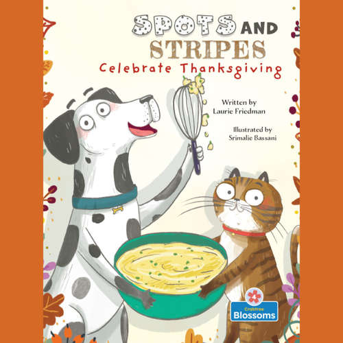 Audiobook Spots and Stripes Celebrate Thanksgiving - Laurie Friedman - Amy Culliford