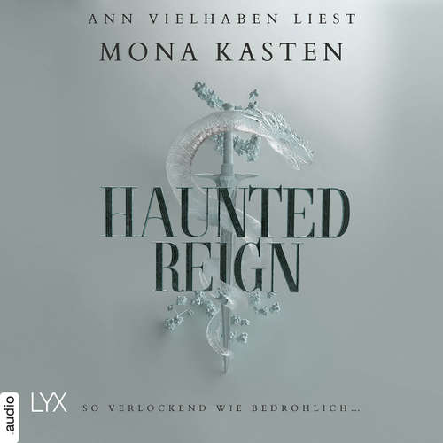 Hoerbuch Haunted Reign - Mona Kasten - Ann Vielhaben