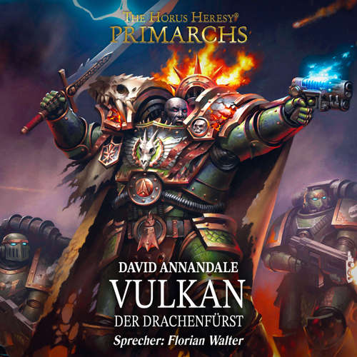 Hoerbuch The Horus Heresy: Primarchs 09 - David Annandale - Florian Walter