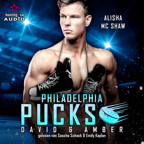 Hoerbuch Philadelphia Pucks: David & Amber - Philly Ice Hockey, Band 20 - Alisha Mc Shaw - Emily Kaplan