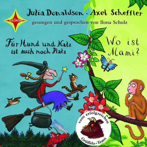 Hoerbuch Für Hund und Katz ist auch noch Platz / Wo ist Mami? - Julia Donaldson - Ilona Schulz
