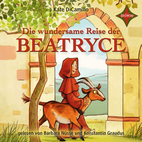 Hoerbuch Die wundersame Reise der Beatryce - Kate DiCamillo - Konstantin Graudus